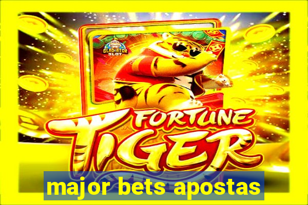 major bets apostas